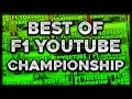 BEST OF F1 YOUTUBER CHAMPIONSHIP: F1 2015