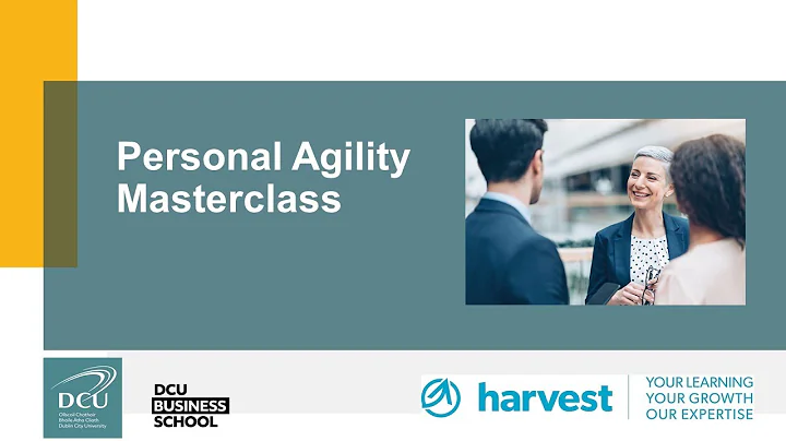 Personal Agility Masterclass - Dr John McMackin - ...