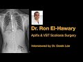 Dr ron elhawary apifix  vertebral body tethering nonfusion surgery interviewed by dr derek lee