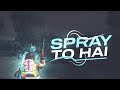 SPRAY TO HAI ⚡  | BGMI MONTAGE | GOBLIN ADDA