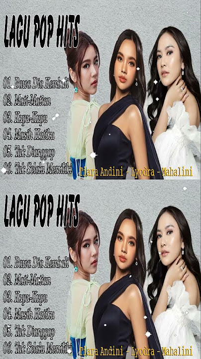 Lagu Pop Hits | Mahalini - Tiara Andini - Lyodra