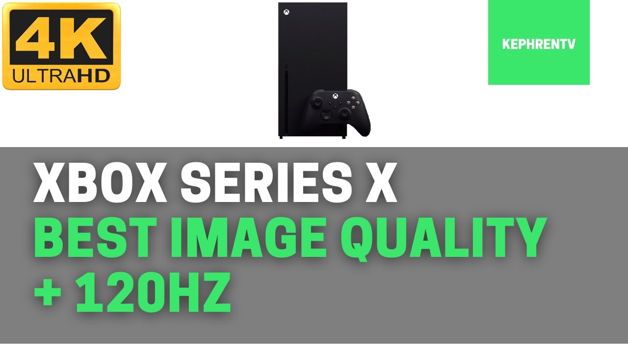 [New] Get the BEST PICTURE SETTINGS on Xbox Series X + 120 FPS YouTube