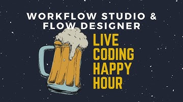 Workflow Studio & Flow Designer - Live Coding Hour Hour - ServiceNow Developer Program