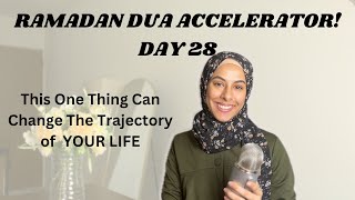 This Can Be YOUR Legacy: Ramadan Dua Accelerator Day 28