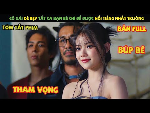 Review Phim Thái Lan: Cô Gái Tham Vọng Bất Chấp Thị Phi Để Trở Thành Tâm Điểm | Những Đứa Trẻ Gen Z