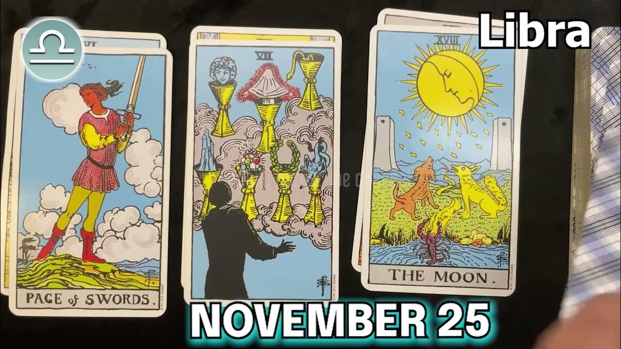 FREE TAROT HOROSCOPE LIBRA DAILY HOROSCOPE TODAY November 25 2022 ♎️