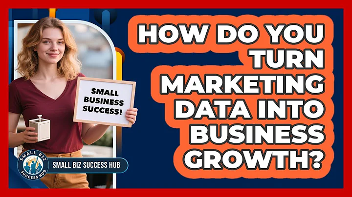 How Do You Turn Marketing Data Into Business Growth?
