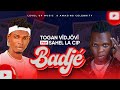 Togan VÎDJÔVÎ feat Sahel la CIP - BADJÉ [ Audio Officiel ]