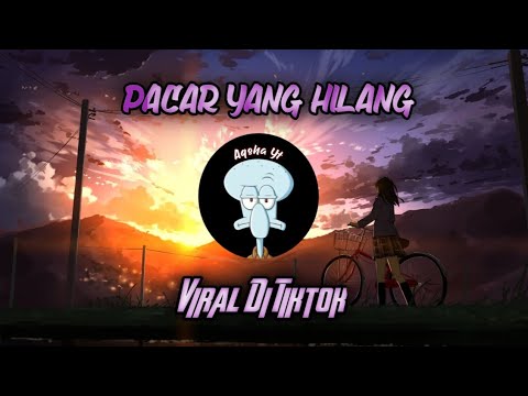 Dj Pacarku Hilang Di Ambil Orang Remix Full Bass