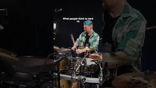 What Drummers Think Is Hard Vs Whats Actually Hard