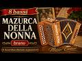 8 bassi - MAZURCA DELLA NONNA - brano - Accordion diatonic organetto -