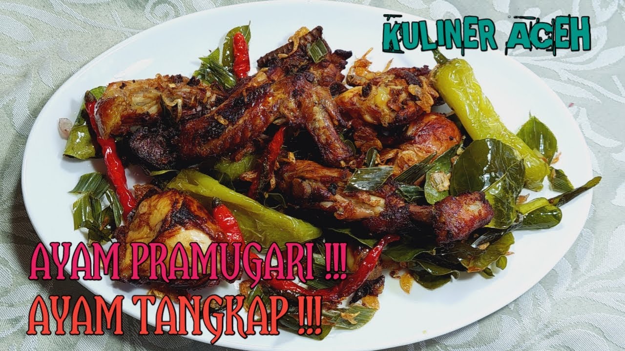 Cara Membuat Ayam Goreng Berempah-Ayam Tangkap-Masakan Aceh Rayeuk