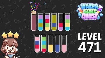 Water Sort Quest Level 471 Solution Walkthrough 🧪
