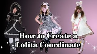 How to Make a Lolita Coordinate