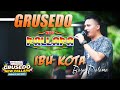 IBU KOTA - Bayu Pratama - NEW PALLAPA - DHEHAN Audio - GRUSEDO Community