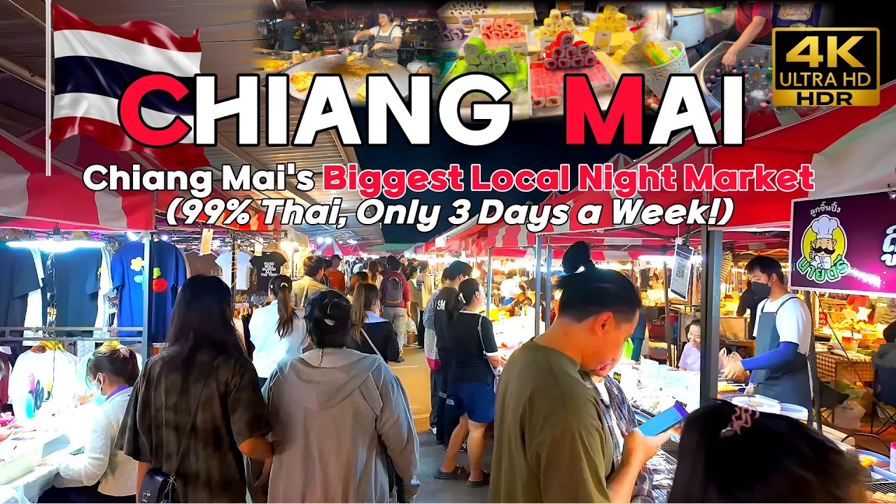 🇹🇭 [4K HDR/ENG SUB] 치앙마이 99% 태국 현지인 야시장… 수목금 3일만 열리는 진짜 로컬마켓