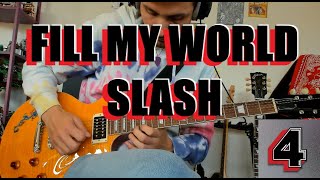 Fill My World - Slash featuring Myles Kennedy and the Conspirators - Guitar Cover