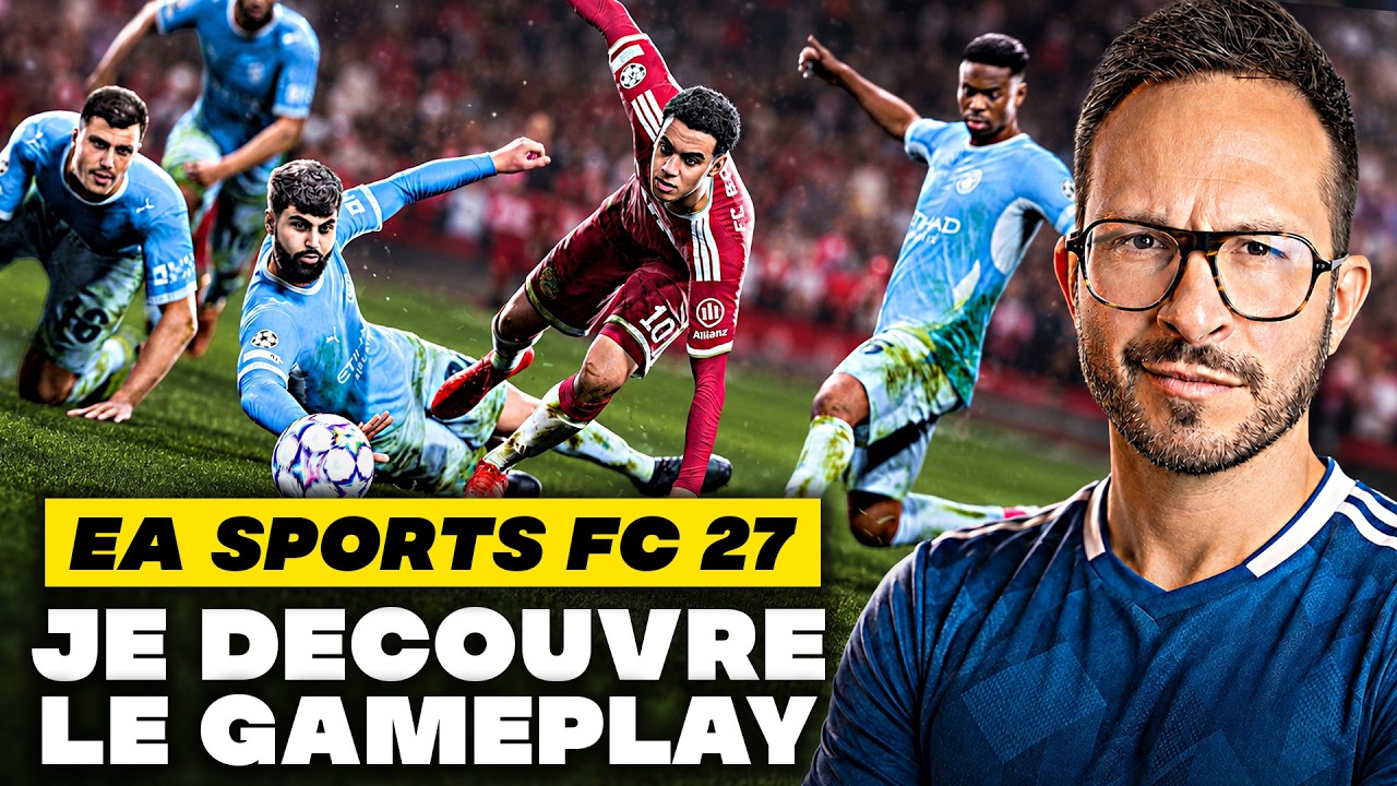 EA SPORTS FC 27 ⚽ JE DÉCOUVRE le GAMEPLAY et les NOUVEAUTÉS !!!