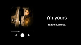 i'm yours - Isabel LaRosa  - Bass Boosted Resimi