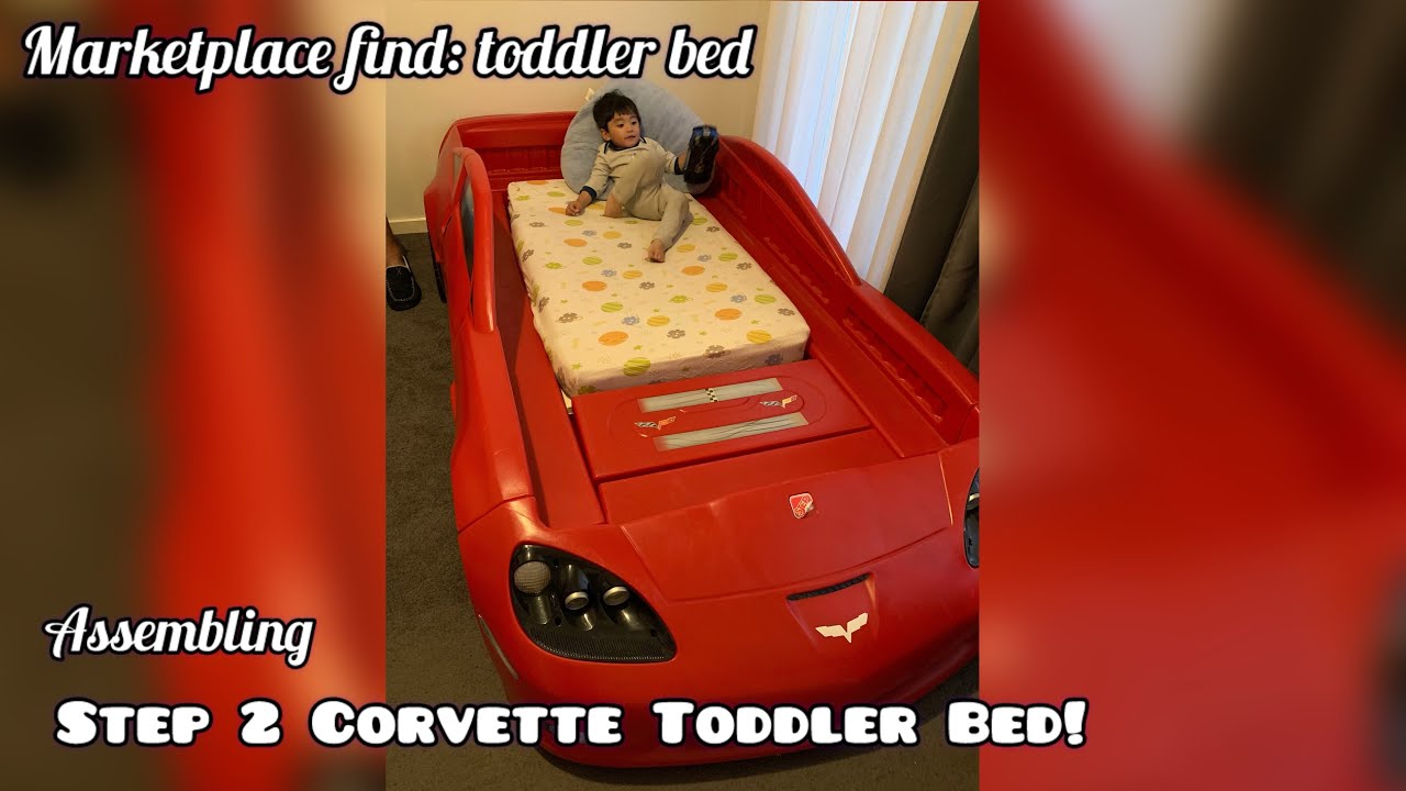 #marketplacefinds: free toddler bed! Step2 Corvette Toddler Bed - YouTube