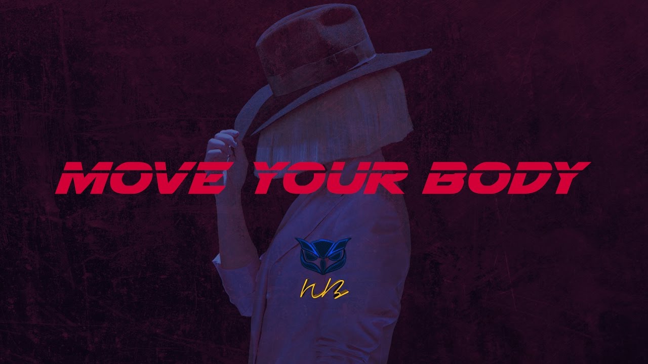 Sia x Justin Bieber x Rihanna Type Beat "Move Your Body" | Prod. By Ninna Beats
