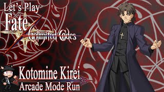 Let's Play Fate / Unlimited Codes - Kotomine Kirei Arcade Mode