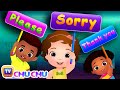 Say please sorry and thank you  good habits for children  chuchu tv nursery rhymes  kids songs