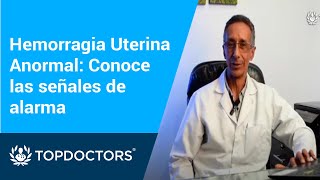 Abnormal Uterine Bleeding: Know the Warning Signs Abnormal Uterine Bleeding: Know the Warning Signs