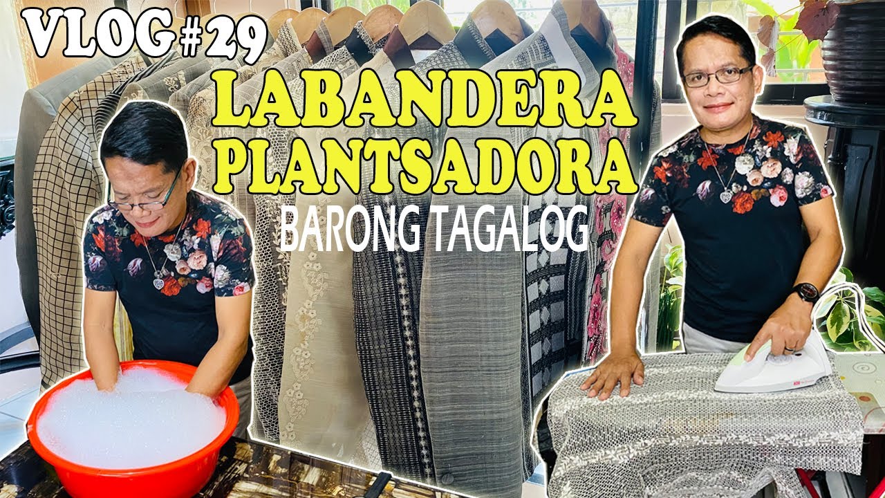 VLOG#29 LABANDERA PLANTSADORA BARONG TAGALOG