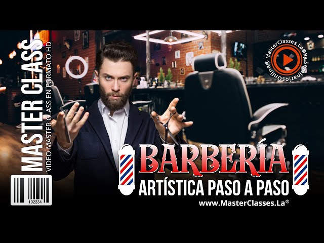 Barbería Artística Paso a Paso - Sorprende a tus clientes.
