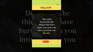 Stay Soft 🤔🔥🔥। english best motivational quotes।#shorts screenshot 4