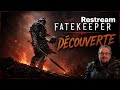🔴 FateKeeper découverte FR TolkyN