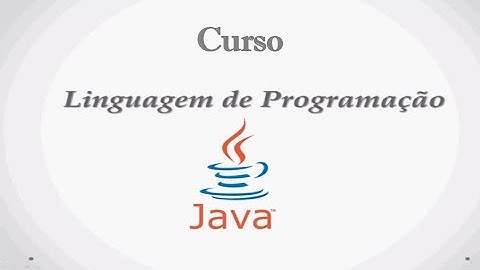 Curso de Java - 01º Aula -  Introdução a Linguagem de Programação Java - CI_vídeo_01