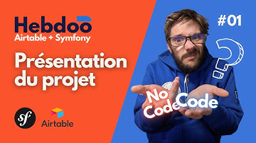 Projet Hebdoo | Ep.01 | Présentation du projet, Airtable et Notion 😅