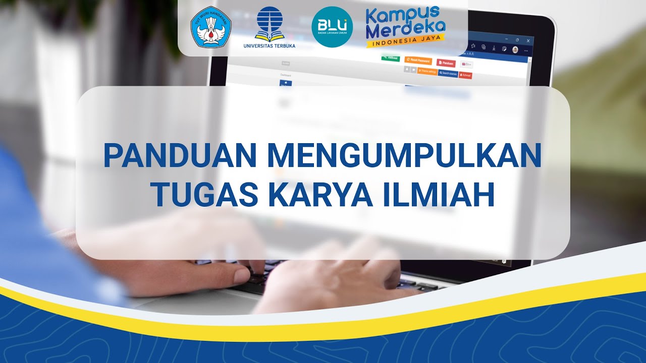 Panduan Mengumpulkan Tugas Karya Ilmiah - YouTube