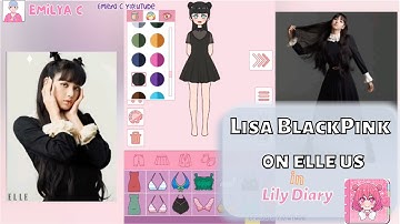 Lisa Black Pink on Elle US in Lily Diary - Dress Up Game - #LilyDiaryChallenge Emilya C