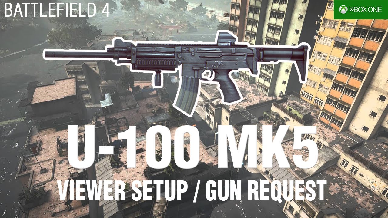 Battlefield 4 Viewer Setup U 100 Mk5 Gameplay Live Commentary Flood Zone Xbox One Youtube