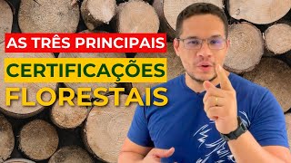 O que são as Certificações Florestais: FSC, PEFC e CERFLOR #fsc #cerflor #pefc