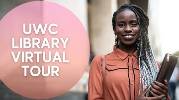 UWC Library Virtual Tour