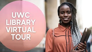 UWC Library Virtual Tour