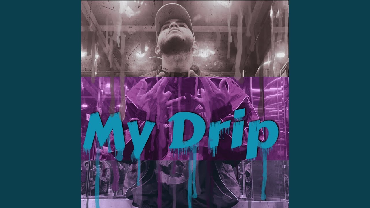 My Drip YouTube