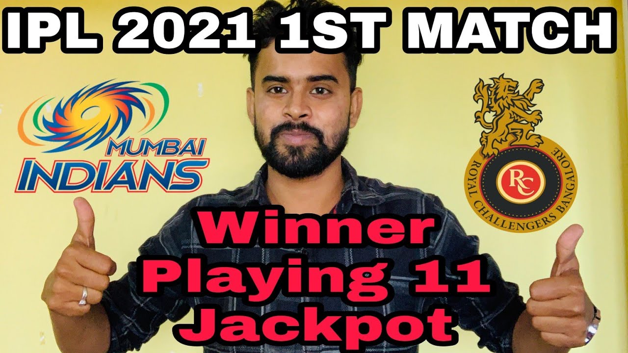 IPL 2021 1ST MATCH WIN PREDICTION | MUMBAI INDIANS VS ROYAL CHALLENGERS BANGALORE 1ST MATCH WINNER