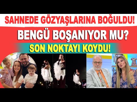Bengü Selim Selimoğlu boşanıyor mu? Bengü sahnede neden ağladı?
