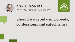 Since Scripture is sufficient, should we avoid using creeds, confessions, and catechisms?