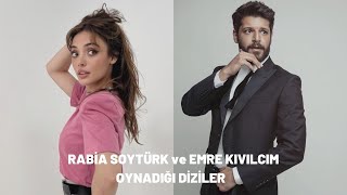 Rabia Soytürk Ve Emre Kıvılcım Oynadığı Diziler