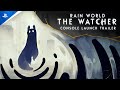 Rain World: The Watcher - Launch Trailer | PS5 & PS4 Games