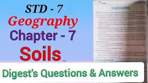 Std. 7 | Geography | Lesson - 7 | Soils | Digest