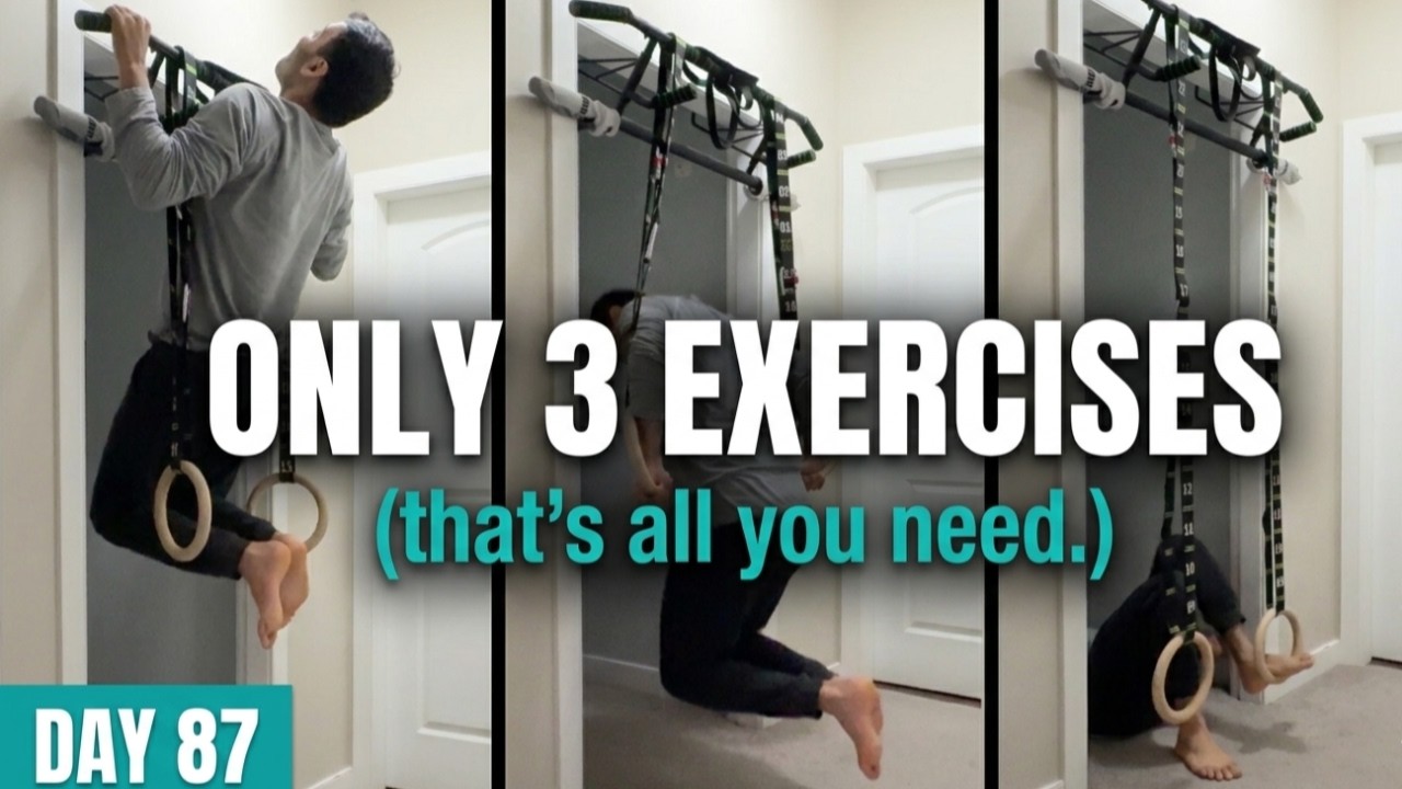 You Only Need 3 Exercises to Get Fit (Day 87) - YouTube