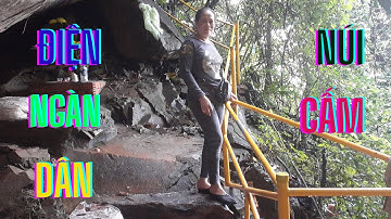 ĐIỆN NGÀN DÂN NÚI CẤM