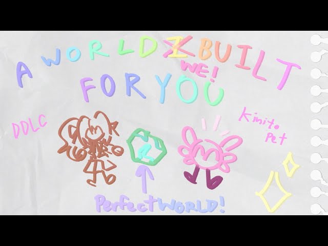 A World I Built For You | kinito pet & monika (DDLC)
